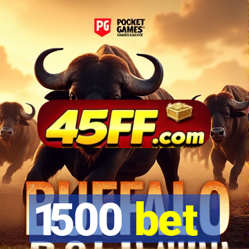 1500 bet